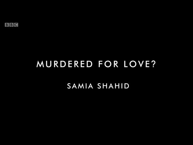 Honor Killing | The Tragic Story of Samia Shahid