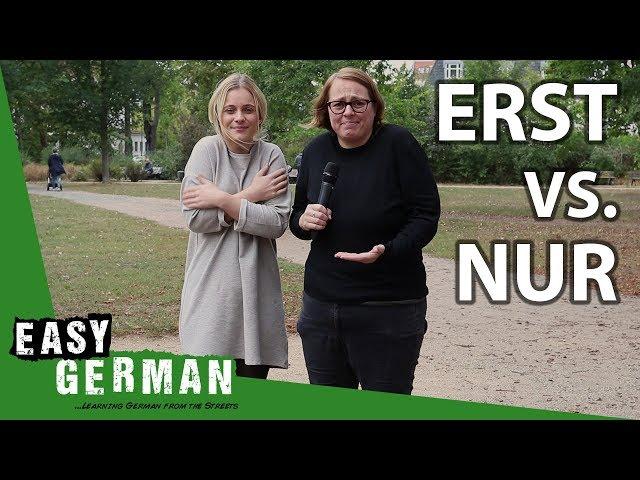 Nur vs. Erst | Super Easy German (84)