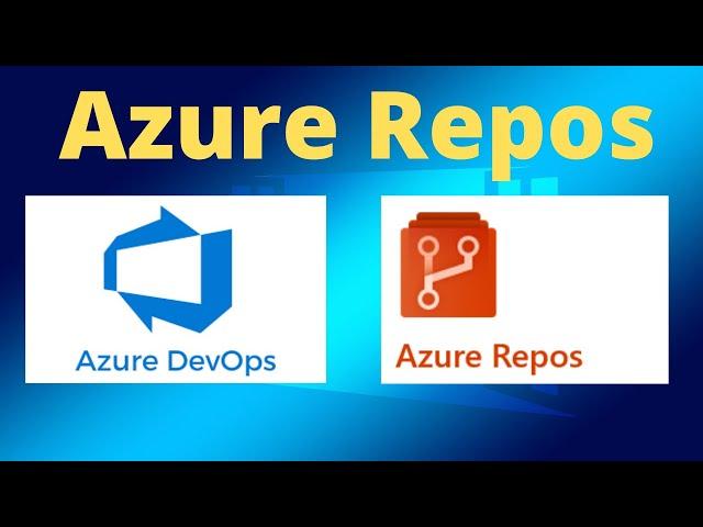 Azure Repos | What is Azure Repos | Azure DevOps