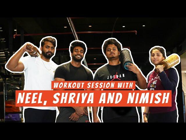 Detailed training with  @just_neel_things , Nimish & Shriya | Workout Vlog