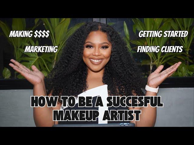 How to be a Successful Makeup Artist: Tips & Tricks