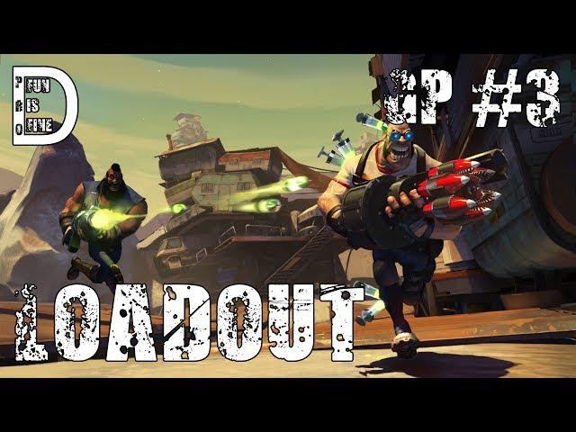 Loadout | Ты - посланный! | #3