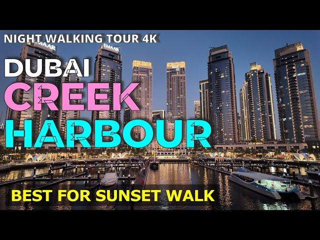 Dubai Creek Harbour 2024  | Dubai Creek Harbour Walking Tour [4K] at Night