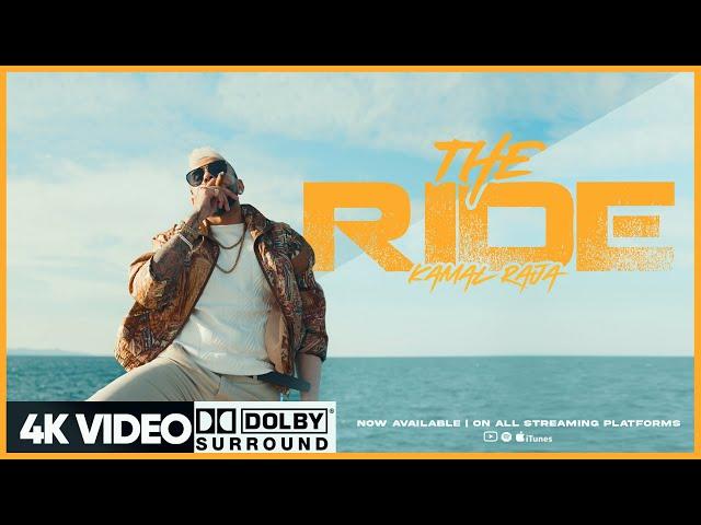 Kamal Raja - The Ride (OFFICIAL MUSIC VIDEO)