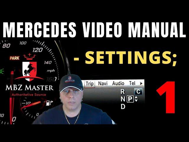 Mercedes Recommended Settings | Video Manual - 1 | Most 2014 - 2019 + + models!