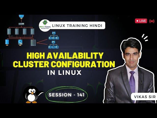 Session - 141 | High Availability Cluster Configuration in Linux | PCS Cluster | Nehra Classes