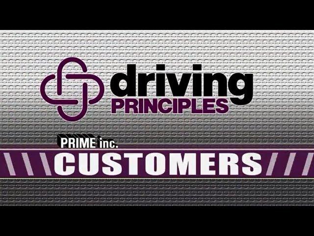 Prime Inc. Driving Principles - Customers