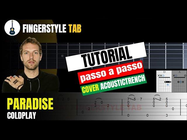 PARADISE - Arranjo Violão Fingerstyle + Tablatura (Cover: Inspiração AcousticTrench)