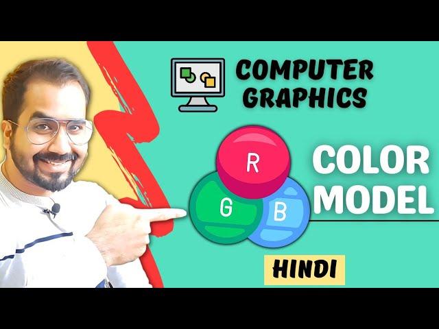 RGB Color Model Explained in Hindi | Computer Graphics Course