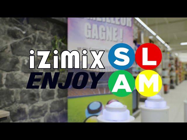 iZiMiX Enjoy Slam ! On joue...