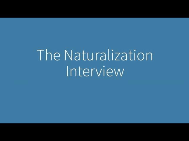 Episode 2 – The Naturalization Interview