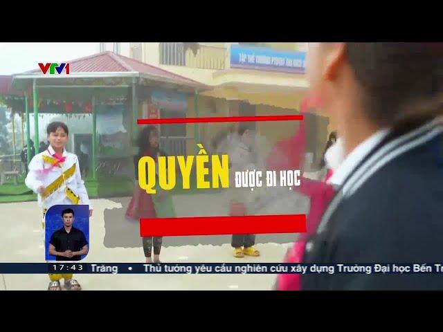 Quyền được đi học | VTV24
