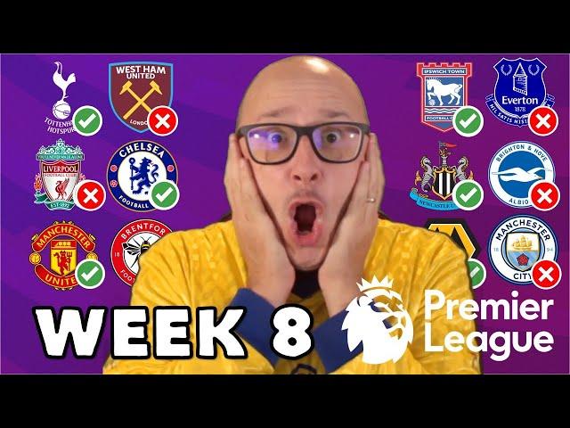 2024/25 PREMIER LEAGUE PREDICTIONS - WEEK #8