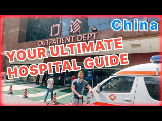 How to SEE a DOCTOR IN CHINA - China Hospital Guide!