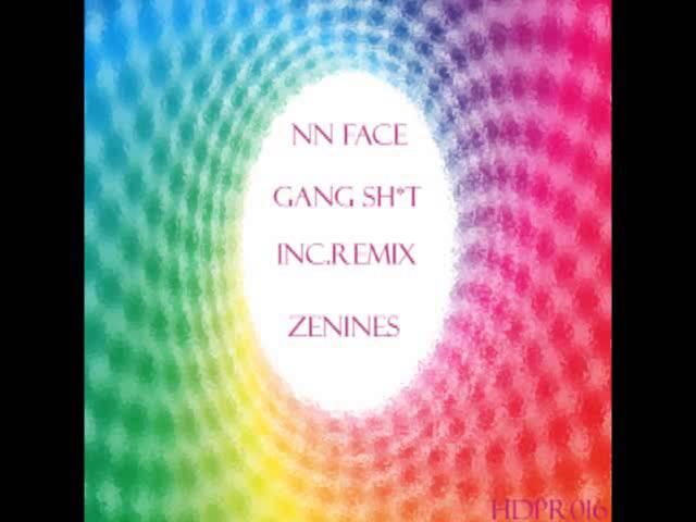 NN Face - Gang Sh*t (Zenines Remix)