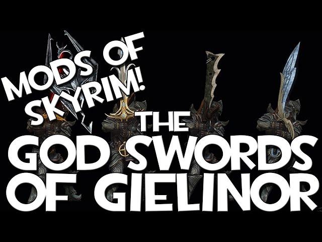 Mods of Skyrim - God Swords of Gielinor!