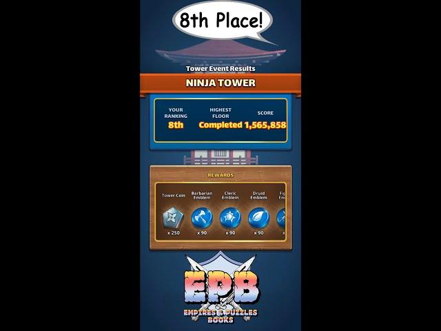 8th Place!!—1st Ninja Tower (1,565,858 Points Walkthrough)—Empires and Puzzles Books