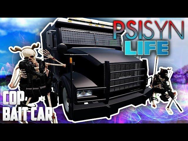 ARMA 3: PsiSyn Life — Cop BAIT Car!