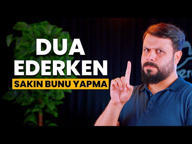 Dua Ederken Sakın İnşaAllah Demeyin! - Mehmet Ede