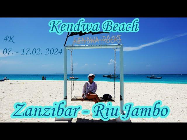 Zanzibar Riu Jambo - Kendwa Beach , part 6 , 02/2024 , 4K