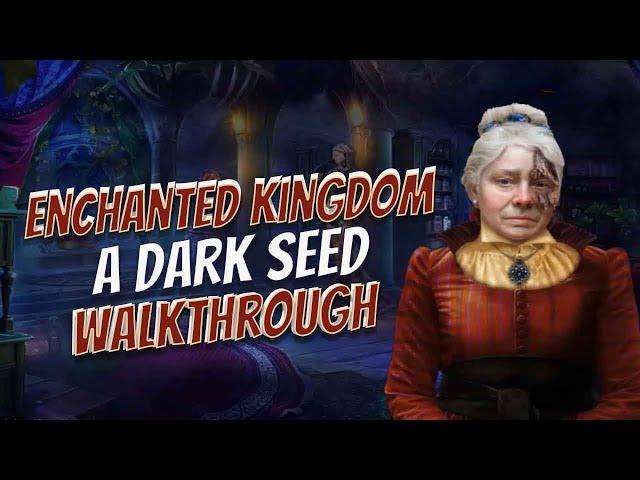 Enchanted Kingdom 1 A Dark Seed Walkthrough Big Fish Adventure Games 1080 HD Gamzilla