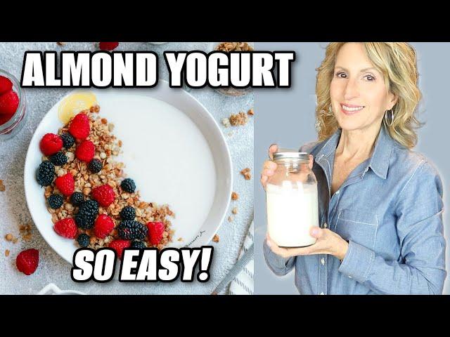 Vegan Almond Yogurt - You Only Need a Blender!