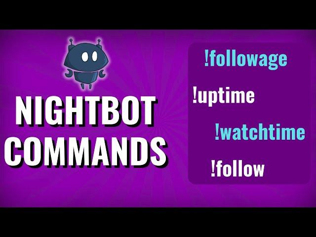 Nightbot einrichten + beliebte Commands !watchtime !uptime !followage I German Tutorial