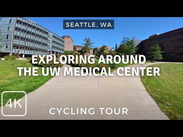 Exploring Around the UW University of Washington Medical Center | Seattle, WA