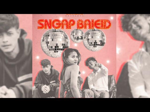 Sngap Baieid ft. FREN ZY (Official Music Video)