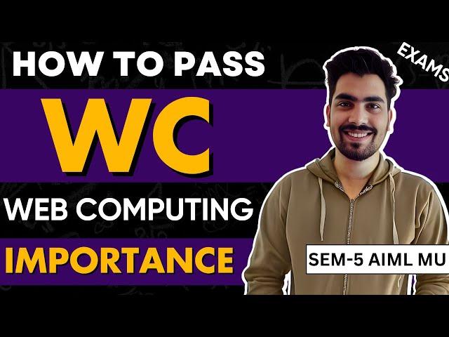 How to Pass Web Computing  | Web Computing Importance | MU SEM 5 AIML / AIDS  