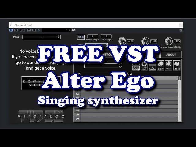 Free VST - Alter Ego - real time singing synthesizer