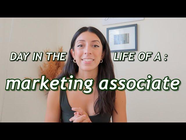 DAY IN THE LIFE OF A MARKETING ASSOCIATE | Break Down