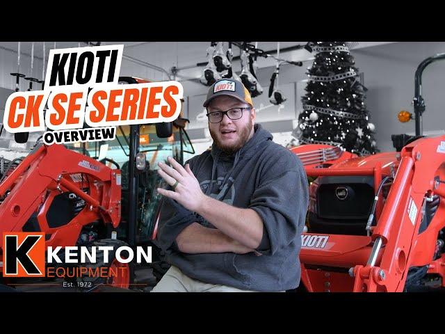 KIOTI CK SE SERIES OVERVIEW