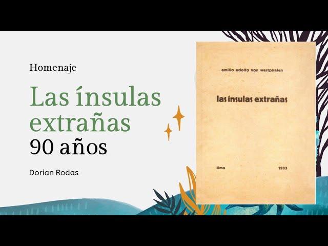 Homenaje | «Las ínsulas extrañas», de Emilio Adolfo Westphalen: 90 años