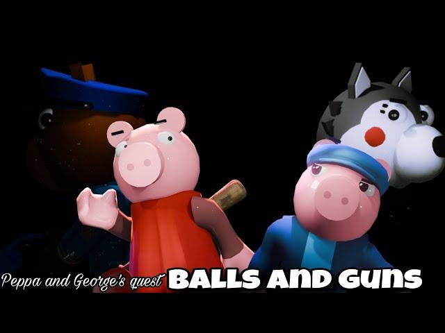 PEPPA AND GEORGE'S QUEST: Balls and guns. (PPGG) | Roblox Piggy Animation