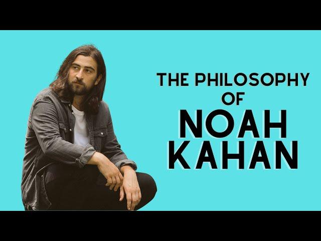 The Philosophy of Noah Kahan