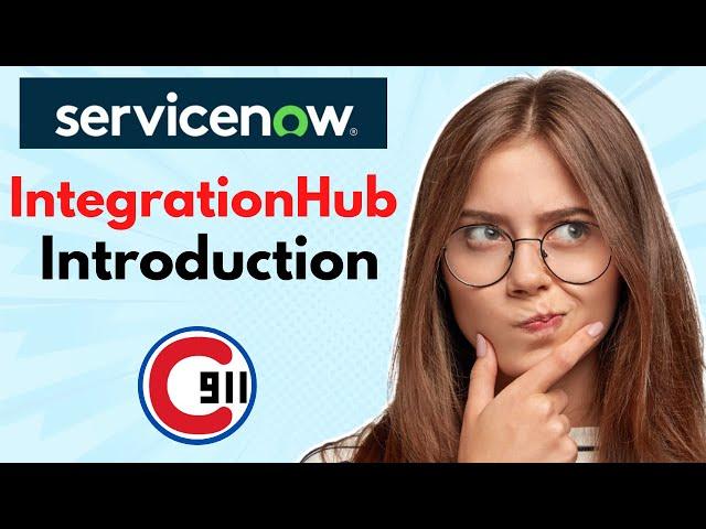 ServiceNow Integration Hub Introduction