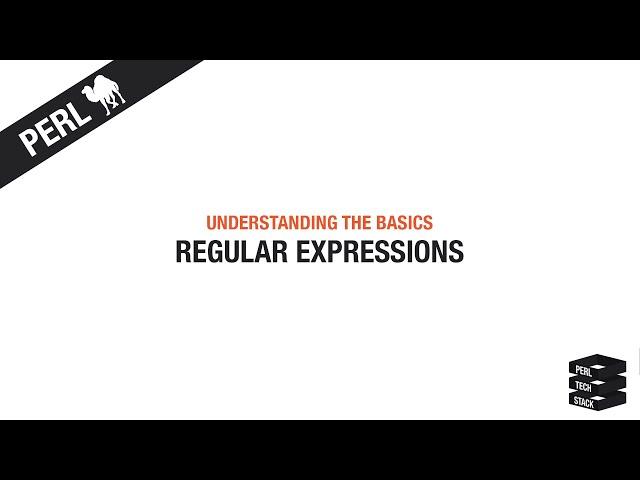 Perl Basics #15: Regular Expressions