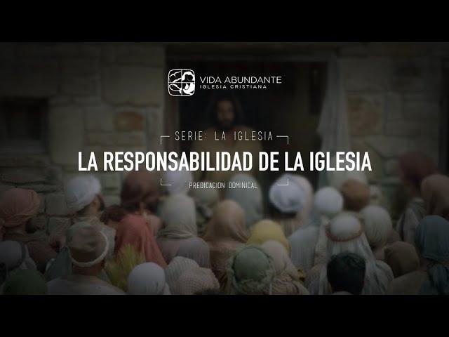 La Misión de la Iglesia | Mateo 28:19-20, Marcos 16:15-16 | Predicación