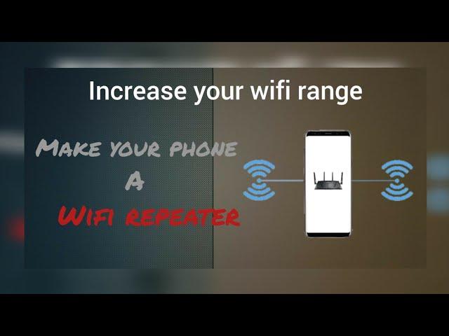 Turn Your Old Phone into a Wi-Fi Repeater  | wifi ki range ko kaise increase kare | wifi extender