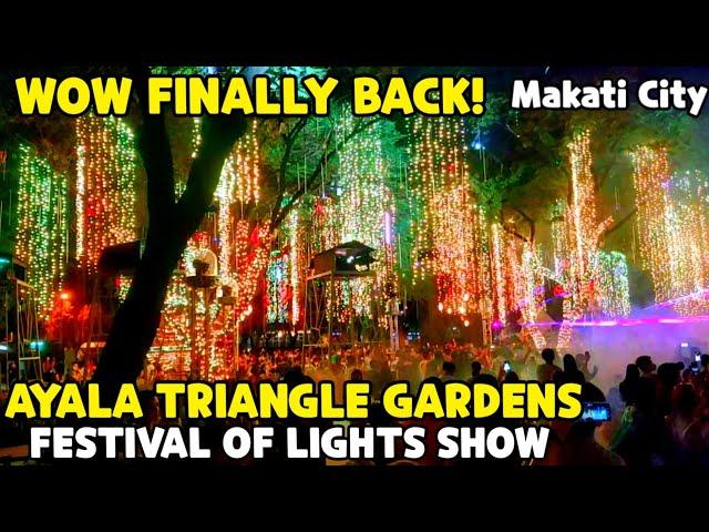 WOW FINALLY BACK! Ayala Triangle Gardens Festival of Lights - Full Show | Makati City, Philippines