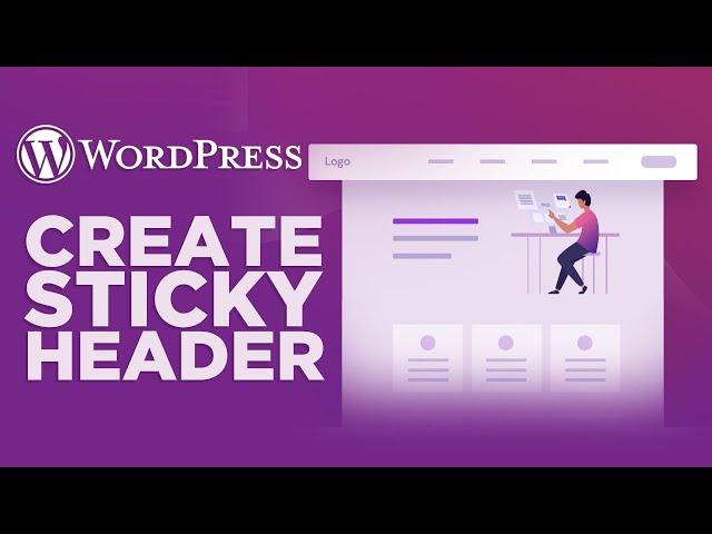 How To Make A Sticky Header In WordPress | Quick And Easy (2024)