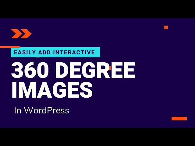 How to Easily Add Interactive 360° Degree Images in WordPress | WordPress 2021