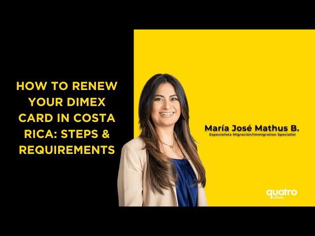 How to Renew Your DIMEX Card in Costa Rica: Steps & Requirements