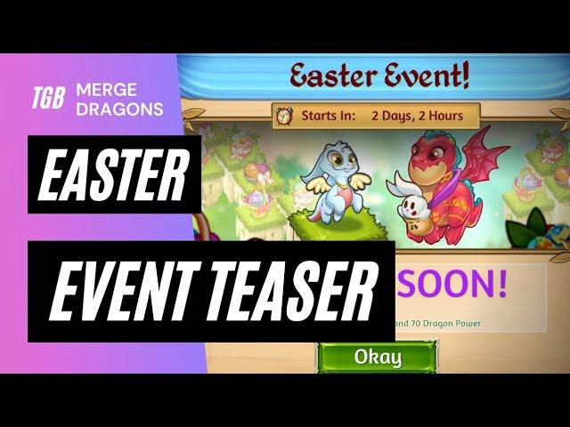 Merge Dragons Easter Event 2021 Teaser Guide 