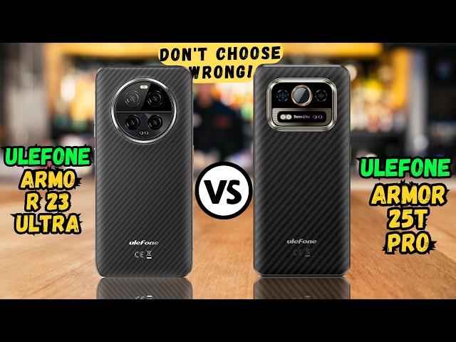 Ulefone Armor 23 Ultra vs Ulefone Armor 25T Pro | Full comparison