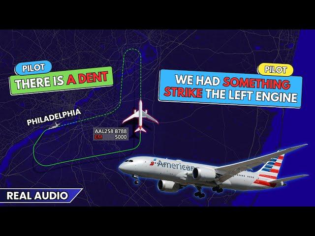 Aircraft hits something in flight. American B787 Dreamliner to Philadelphia Airport. Real ATC