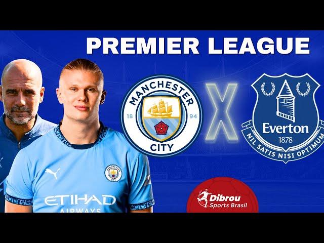 MANCHESTER CITY X EVERTON AO VIVO PREMIER LEAGUE DIRETO DO ESTÁDIO | RODADA 18 - NARRAÇÃO