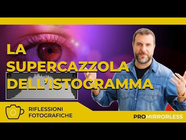 LA SUPERCAZZOLA DELL'ISTOGRAMMA - CRESCITA FOTOGRAFICA