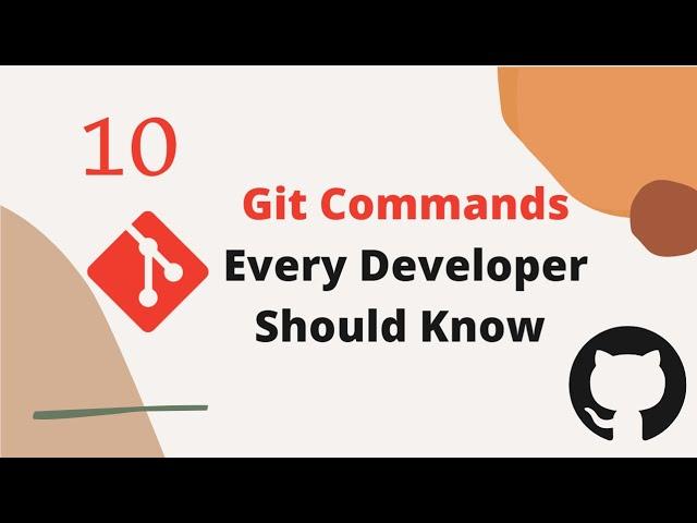 Top 10 Git Commands | Most Used Git Commands |